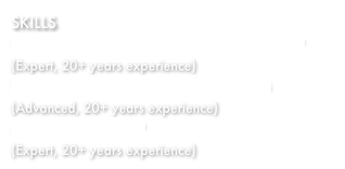 Skills &amp;#10;EXECUTIVE AND ADMINISTRATIVE LEADERSHIP&amp;#10;(Expert, 20+ years experience)&amp;#13;FUNDRAISING and DEVELOPMENT SKILLS &amp;#10;(Advanced, 20+ years experience)&amp;#13;ARTISTIC LEADERSHIP &amp;#10;(Expert, 20+ years experience)